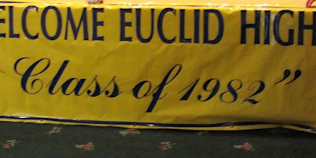 Euclid High School Class of 1982 40th Reunion tickets