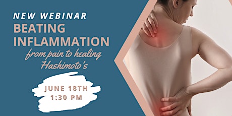 Beating Inflammation - from pain to healing Hashimoto's tickets