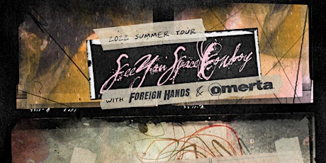 SeeYouSpaceCowboy, Omerta, Foreign Hands and Dr. Acula at AMH tickets