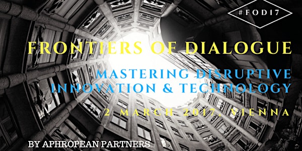 Frontiers of Dialogue: Mastering Disruptive Innovation and Technology