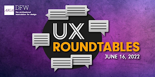 UX Design Roundtables