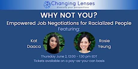 WHY NOT YOU? – Empowered Job Negotiations for Racialized People tickets