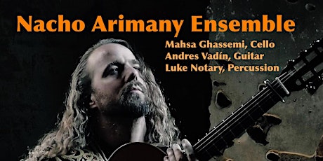 Nacho Arimany Ensemble in Concert feat. Violin Virtuoso Yasmine Aziez tickets