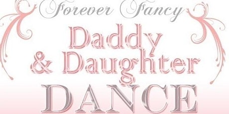 2017 Forever Fancy Daddy & Daughter Dance-SANFORD  SOLD OUT primary image