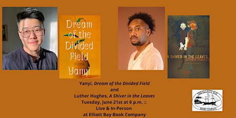 Poetry event with Yanyi, "Dreams of the Divided Field" and Luther Hughes tickets