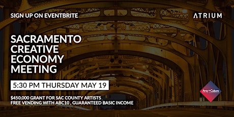 Sacramento Creative Economy Meeting - May 19 2022 tickets