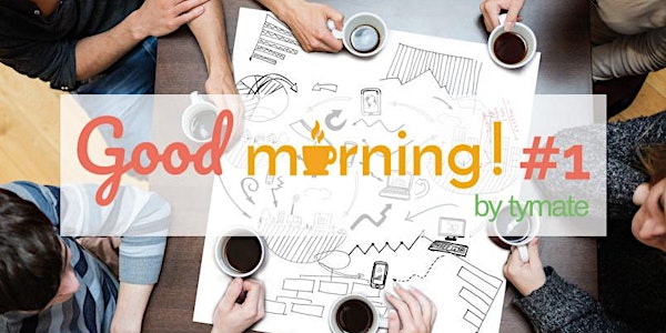 Good Morning ! #1