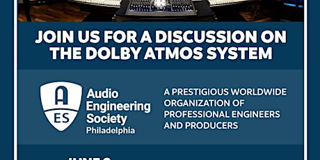 AES Philly June Meeting - The Dolby Atmos System tickets