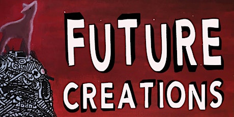 Future Creations volume 7 tickets