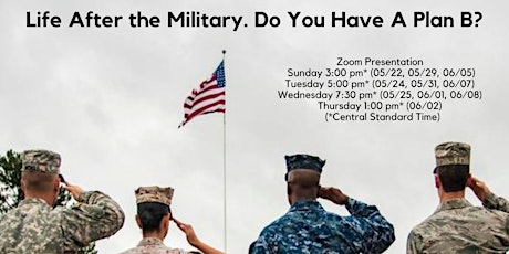 Life After the Military. Do You Have a Plan B? tickets