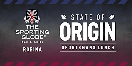 Origin Sportsman's Lunch - The Sporting Globe Robina tickets