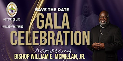 Bishop William E. McMillan, Jr. Gala Celebration