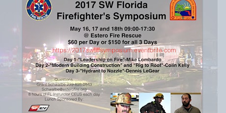 2017 SW FL Firefighter Symposium Featuring Mike Lombardo, Colin Kelley and Dennis LeGear (3 Day) primary image