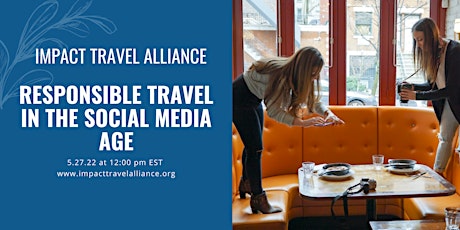 Responsible Travel in the Social Media Age billets