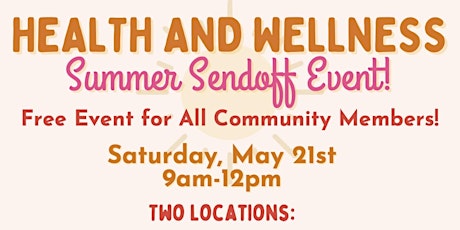 Health and Wellness Summer Sendoff tickets