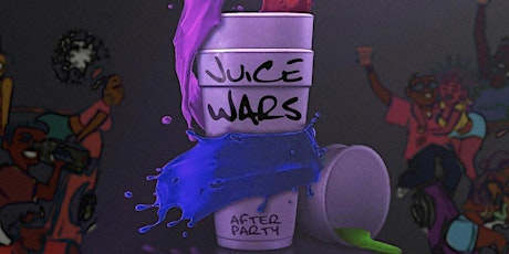 The Official Statewide Juice Wars After Party tickets