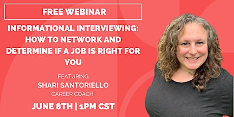 Informational Interviewing: How to Network and Determine if a Job is Right tickets