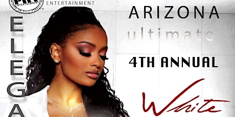 ARIZONA 4th Annual Ultimate All WHITE Affair tickets