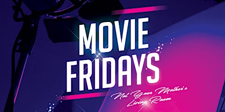 Movie Fridays @ The Living Room DC tickets