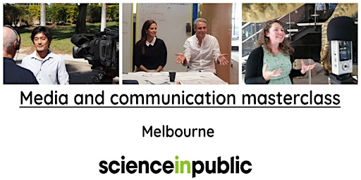Media and communication masterclass (July - Melbourne)