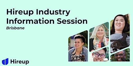 Hireup Brisbane Information Session for Industry tickets