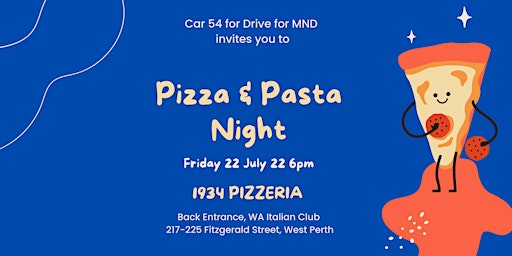 Pasta & Pizza Night - Drive for MND Fundraiser - Car 54
