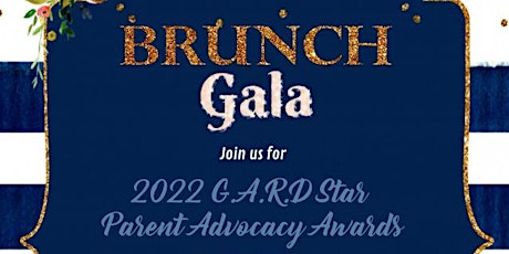 2022 G.A.R.D Star Parent Advocacy Awards Gala