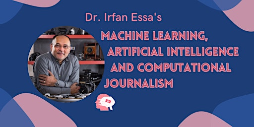 Machine Learning, AI, and Computational Journalism: What are these to you?