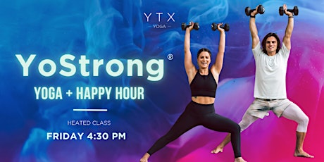 YoStrong Yoga + Happy Hour | Yoga HIIT + Weights