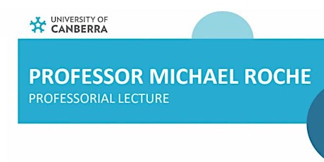 Professorial Lecture - Professor Michael Roche tickets