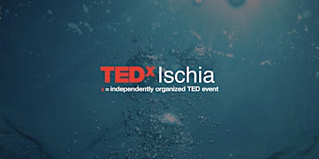 TEDxIschia 2022 tickets