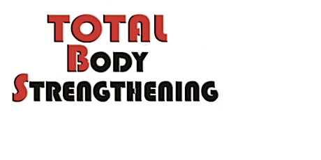 Monday Total Body Strengthening at 7:45pm! Starting February 27 primary image