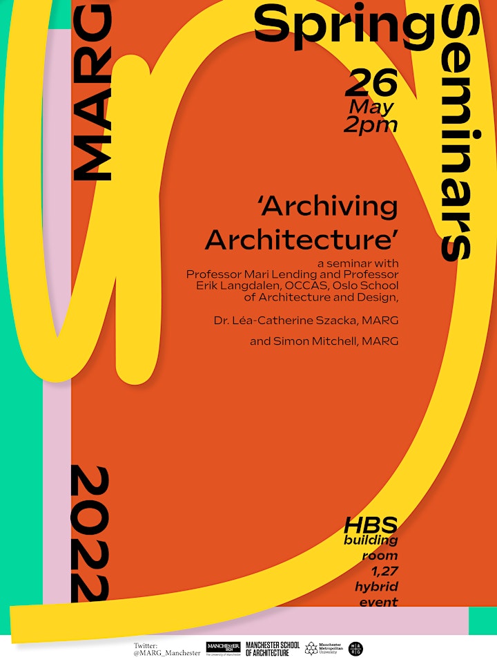 MARG Seminar "Archiving Architecture" image
