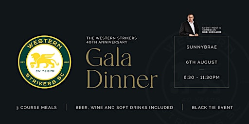 Western Strikers 40th Anniversary Gala Dinner