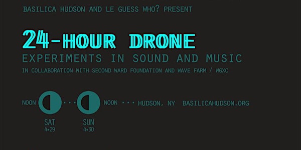 24-HOUR DRONE: EXPERIMENTS IN SOUND AND MUSIC