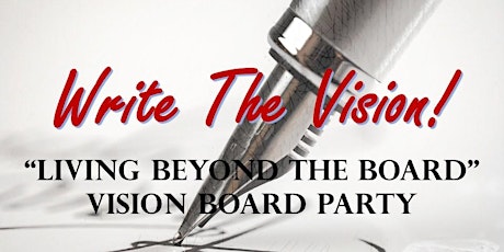 Write The Vision - Beyond the Vision Board Party primary image