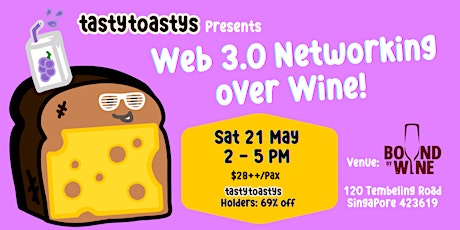 Web 3.0 Networking over Wine by TastyToastys tickets