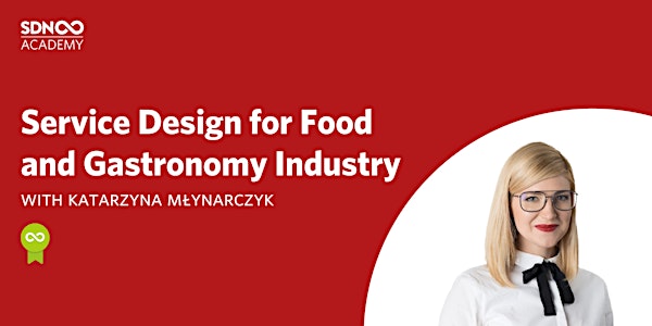 Service Design for Food  and Gastronomy Industry
