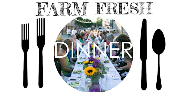 Farm Fresh Dinner and Dance