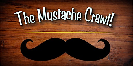 The Mustache Crawl 2017! primary image