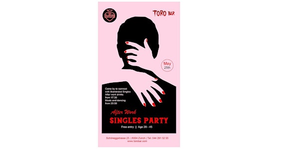 AFTER-WORK SINGLES PARTY: May 25th from 5:30 PM