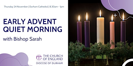 Early Advent Quiet Morning with Bishop Sarah tickets