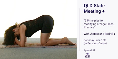 QLD State Meeting + '9 Principles to Modifying a Yoga Class Practice'