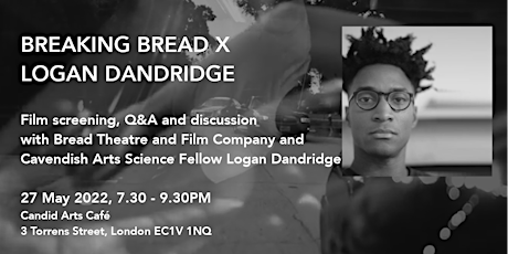 Breaking Bread x Logan Dandridge tickets