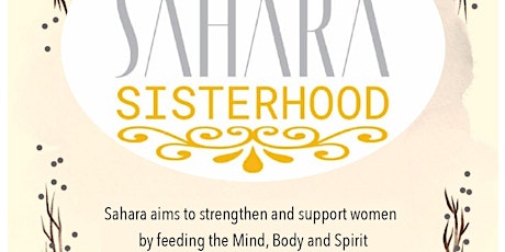 SAHARA SISTERHOOD: Improving women's spiritual, mental & physical wellbeing tickets