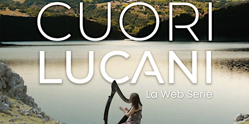 Cuori Lucani - Proiezione gratuita Montemurro