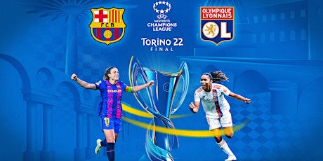 Final UEFA Women's Champions League FCBarcelona - Olympique Lyonnais tickets
