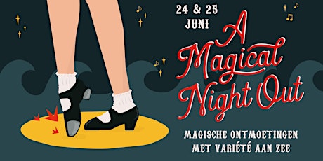 Primaire afbeelding van A Magical Night Out in Scheveningen