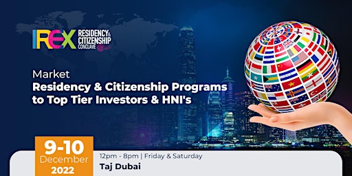 IREX Residency & Citizenship Conclave 2022, Dubai