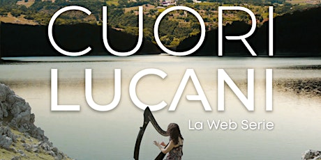 Cuori Lucani - Proiezione gratuita Villa D'Agri tickets
